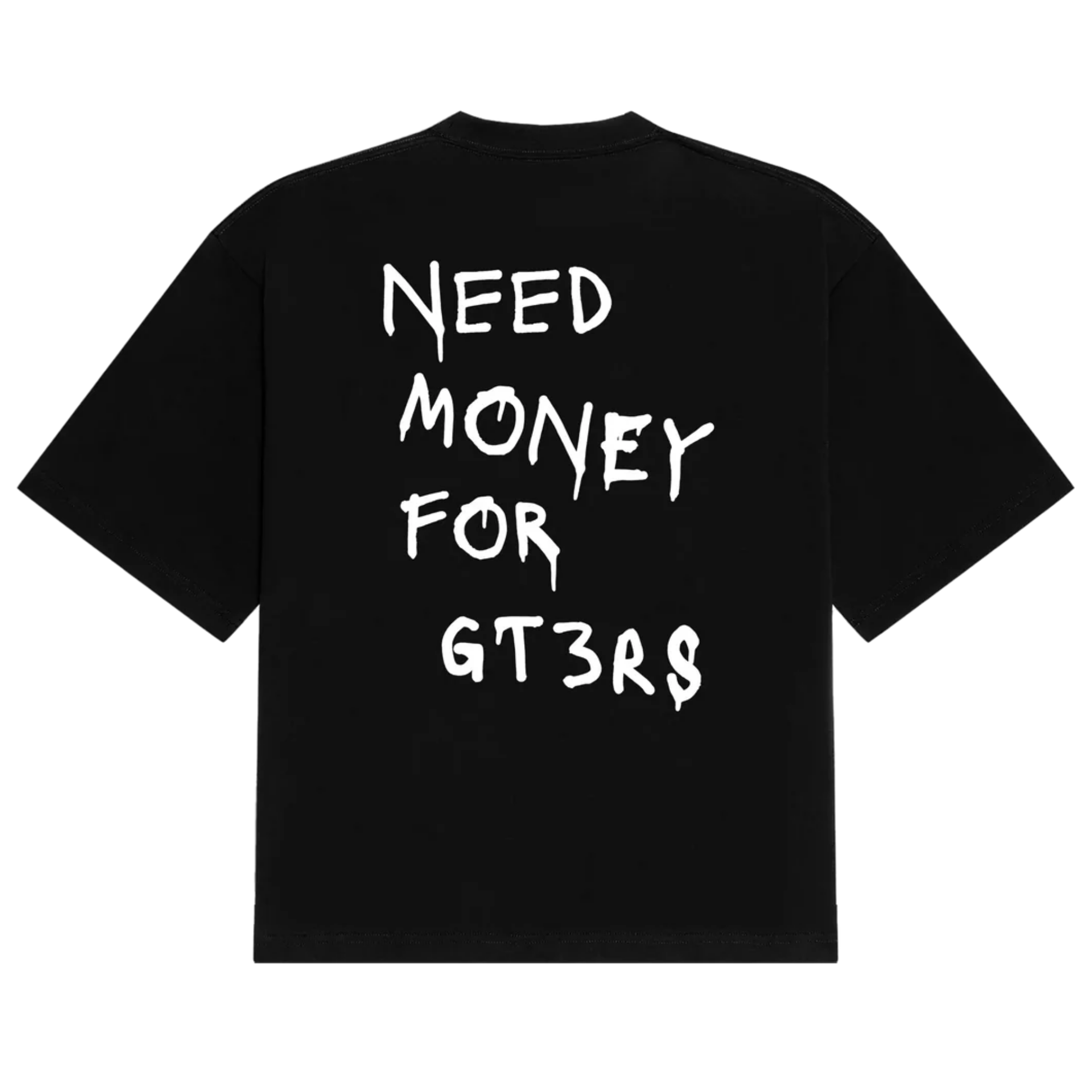 Need Money For GT3RS Tee