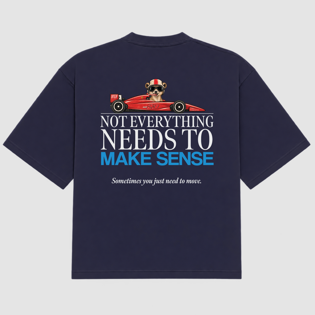 Make No Sense Tee